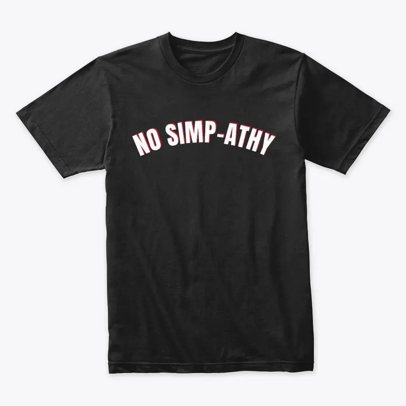 NO SIMP-ATHY